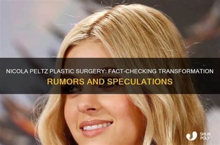Has Nicola Peltz Had Plastic Surgery?